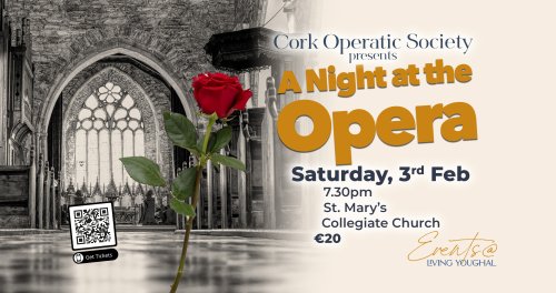 A Night at the Opera - Living Youghal